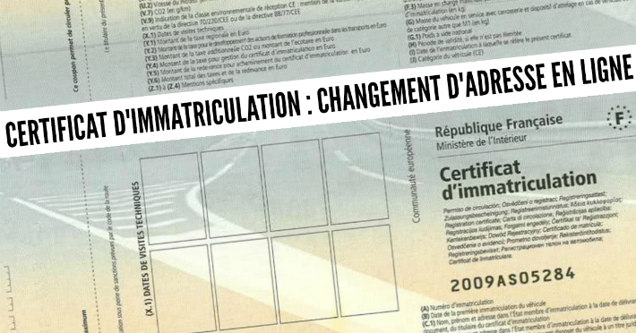 Certificat d'immatriculation faire son changement d'adresse en ligne