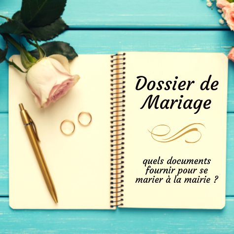 Documents nécessaire pour le mariage en mairie