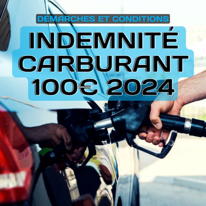 Comment obtenir la Prime indemnit carburant de 100 euros 2024