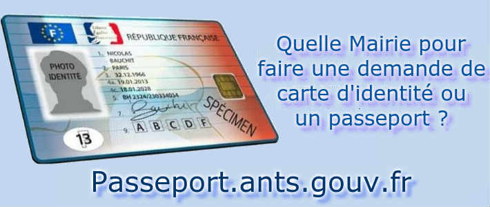 Quelles mairies pour faire une demande de carte d'identité ou passeport ?