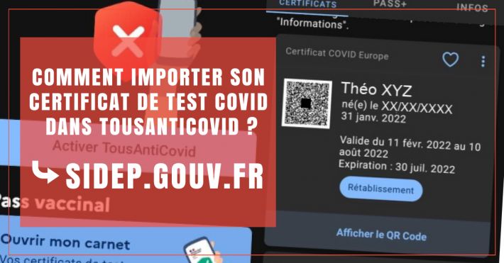 Sidep.gouv.fr comment importer son test positif ou negatif dans tous Anti Covid pour avoir le pass Vaccinal valide